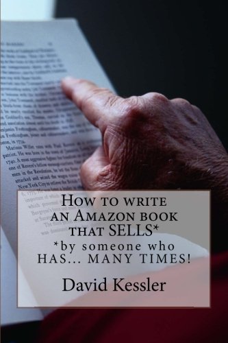 How To Write An Amazon Book That Sells By Someone Who Has... Many Times  [Paperback]
