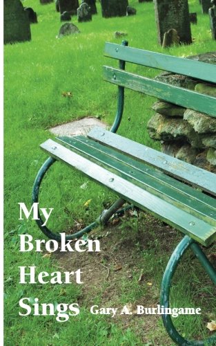 My Broken Heart Sings Poetry To Heal Your Heart And Mind [Paperback]
