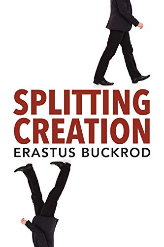 Splitting Creation [Paperback]
