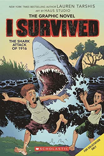 I Survived the Shark Attacks of 1916 A Graphic Novel (I Survived Graphic Novel  [Paperback]
