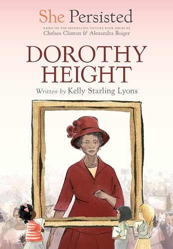 She Persisted Dorothy Height [Paperback]