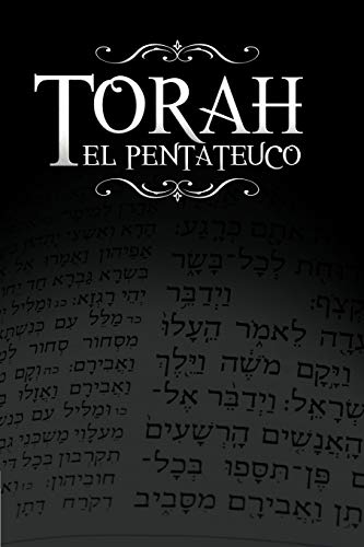 La Torah, El Pentateuco Traduccion De La Torah Basada En El Talmud, El Midrash  [Paperback]