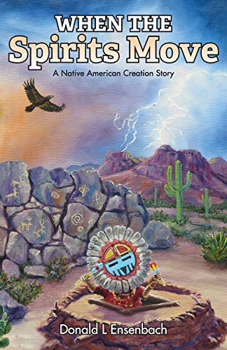 When The Spirits Move A Native American Creation Story (whispers From The Past) [Paperback]