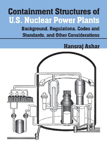 Containment Structures Of U.S. Nuclear Power Plants [Hardcover]