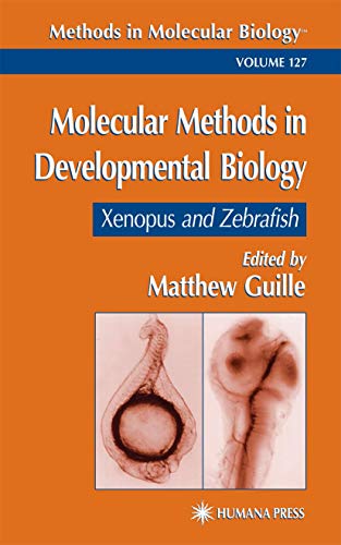 Molecular Methods in Developmental Biology Xenopus and Zebrafish [Hardcover]