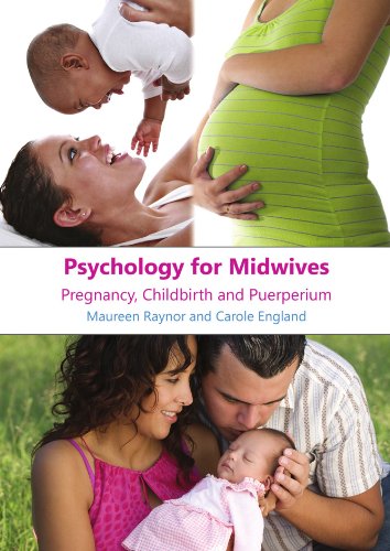 Psychology for Midwives Pregnancy, Childbirth and Puerperium [Paperback]