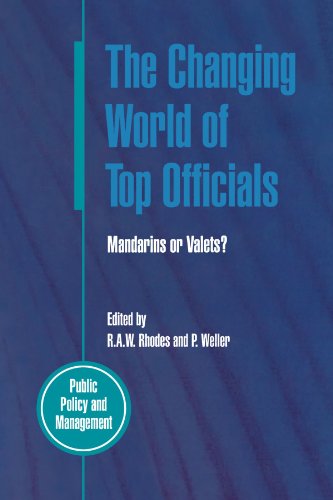 The Changing World Of Top Officials (public Policy And Management) [Paperback]