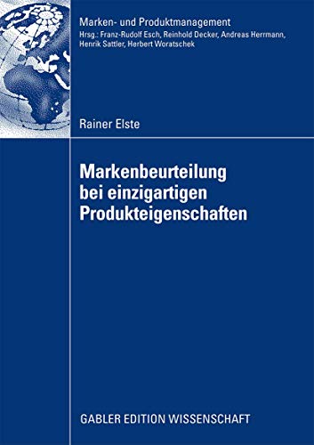 Markenbeurteilung bei einzigartigen Produkteigenschaften [Paperback]