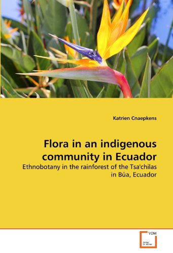 Flora in an Indigenous Community in Ecuador [Paperback]