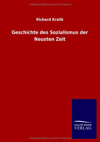 Geschichte des Sozialismus der Neusten Zeit [Paperback]