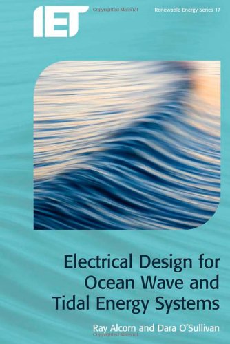 Electrical Design for Ocean Wave and Tidal Energy Systems [Hardcover]