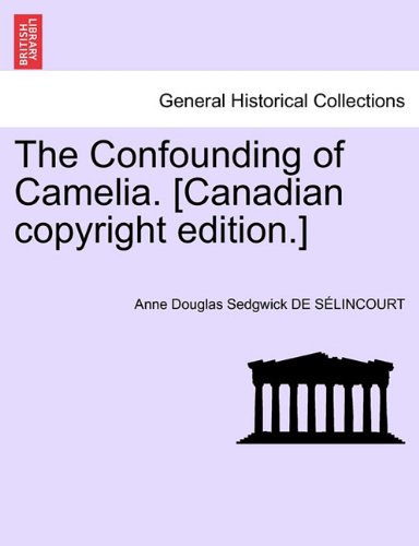 Confounding of Camelia [Canadian Copyright Edition ] [Paperback]