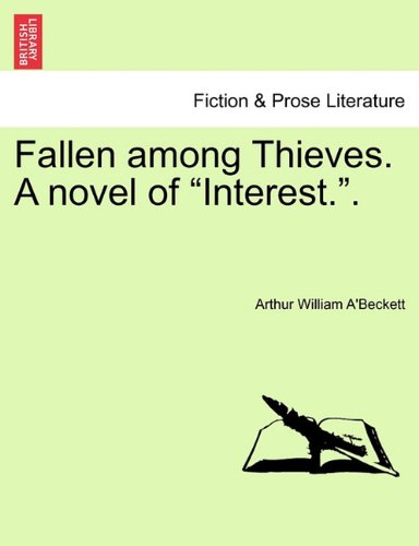 Fallen among Thieves a Novel of Interest [Paperback]