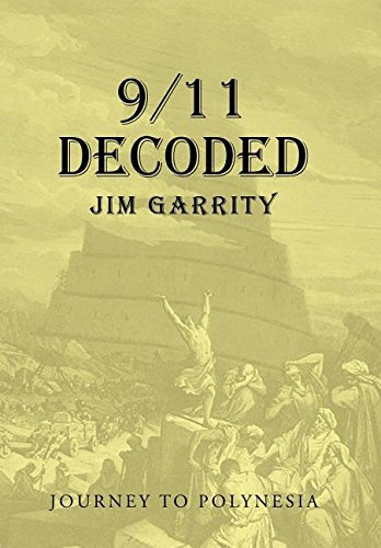 9/11 Decoded Journey To Polynesia [Hardcover]