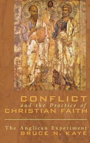 Conflict And The Practice Of Christian Faith [Hardcover]