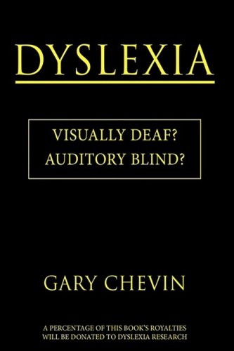 Dyslexia Visually Deaf Auditory Blind [Hardcover]