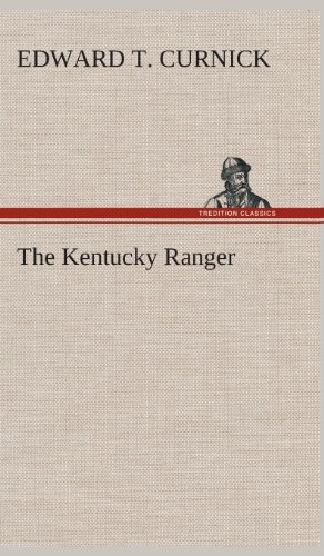 Kentucky Ranger [Hardcover]