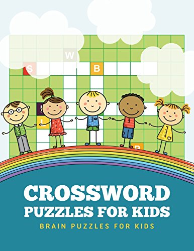 Crossword Puzzles For Kids Brain Puzzles For Kids [Paperback]