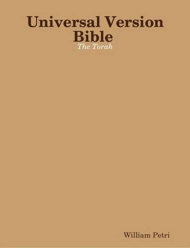 Universal Version Bible The Torah [Paperback]