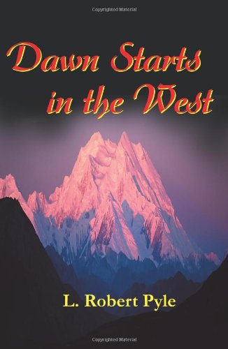 Dawn Starts in the West [Paperback]