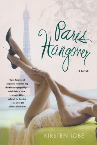 Paris Hangover A Novel [Paperback]