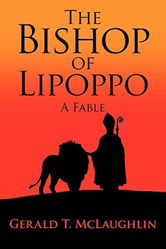 Bishop of Lipoppo  A Fable [Paperback]