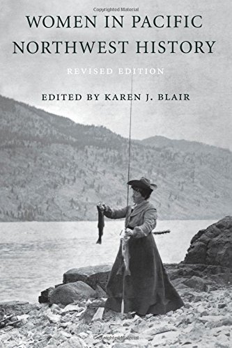 Women In Pacific Northwest History (revised Edition) [Paperback]