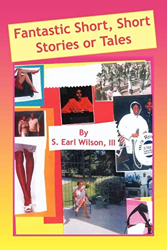 Fantastic Short, Short Stories or Tales [Paperback]