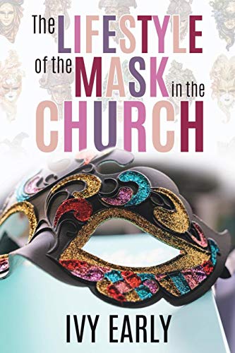 Lifestyle of the Mask in the Church [Paperback]