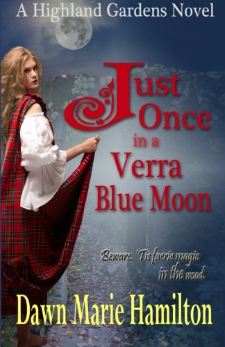 Just Once in a Verra Blue Moon [Paperback]