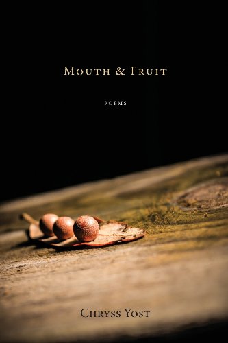 Mouth & Fruit [Paperback]