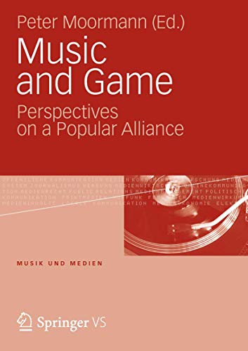 Music and Game Perspectives on a Popular Alliance [Paperback]
