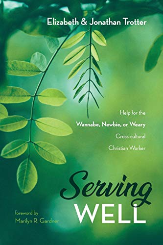 Serving Well [Paperback]