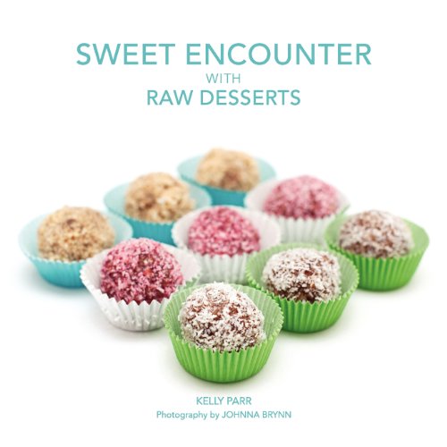 Sweet Encounter With Raw Desserts [Paperback]
