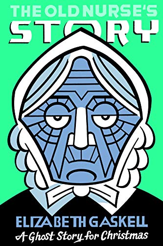 The Old Nurse's Story [Paperback]