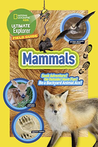 Ultimate Explorer Field Guide Mammals [Paperback]