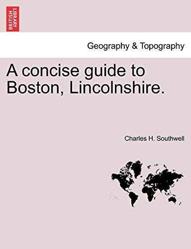 concise guide to Boston, Lincolnshire [Paperback]