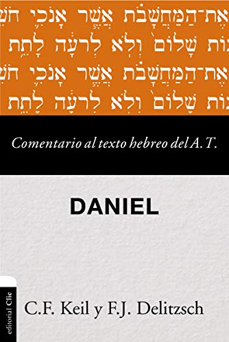 Comentario al texto hebreo del Antiguo Testamento - Daniel [Paperback]