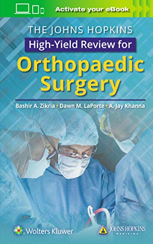 The Johns Hopkins High-Yield Review for Orthopaedic Surgery [Paperback]