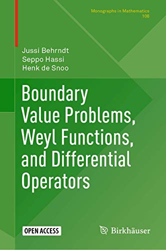 Boundary Value Problems, Weyl Functions, and Differential Operators [Hardcover]