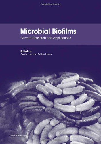 Microbial Biofilms Current Research and Applications [Hardcover]