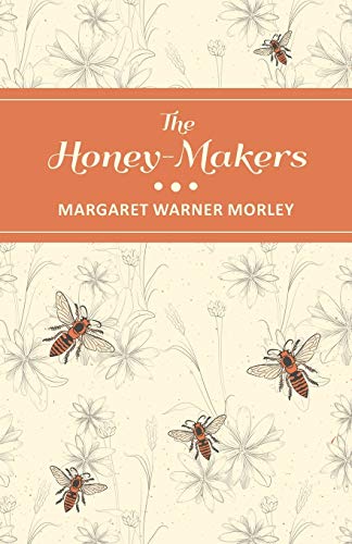 Honey-Makers [Paperback]