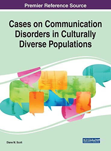 Cases on Communication Disorders in Culturally Diverse Populations [Hardcover]