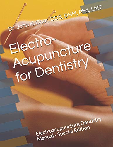 Electro-Acupuncture for Dentistry (CS) [Paperback]