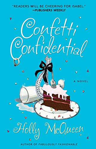 Confetti Confidential A Novel [Paperback]