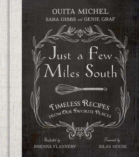 JUST A FEW MILES SOUTH [Hardcover]