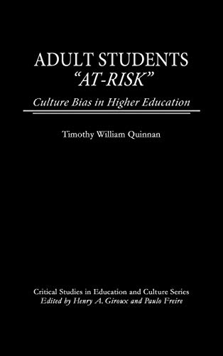 Adult Students At-Risk Culture Bias in Higher Education [Hardcover]