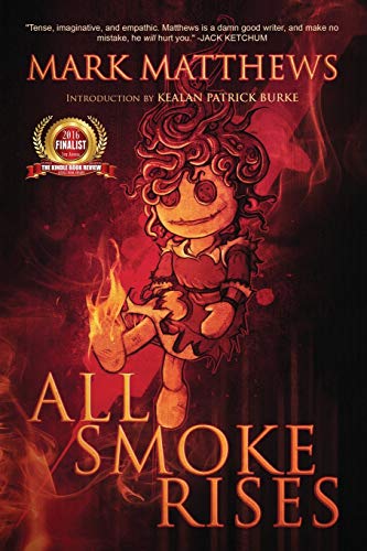 All Smoke Rises Milk-Blood Redux [Paperback]