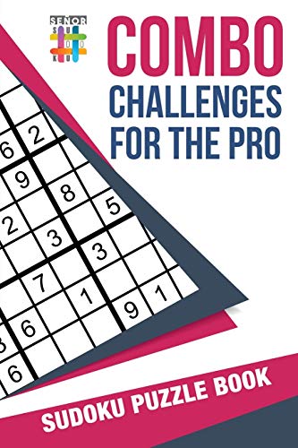Combo Challenges For The Pro Sudoku Puzzle Book [Paperback]