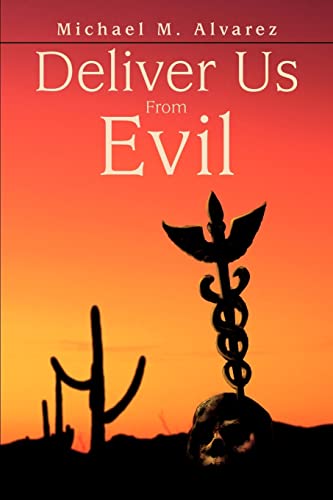 Deliver Us From Evil [Paperback]